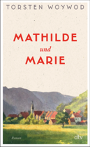 Mathilde und Marie